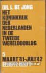 Jong, L. de - Deel 05 * Maart '41-juli '42