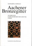 PAWELEC, Katharina - Aachener Bronzegitter. Studien zur karolingischen Ornamentik um 800.
