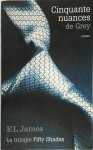E. L. James - Cinquante nuances de Grey