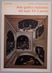 GRUYTER, JOS DE. - Arte gráfico holandés del siglo XX  [ I parte ]. Arte plástico y arquitectura en Holanda.