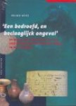 Werz, B.E.J.S. - Een bedroefd, en beclaaglijck ongeval / de wrakken van de VOC-schepen Oosterland en Waddinxveen (1697) in de Tafelbaai