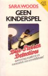 Woods, Sara - Geen kinderspel