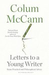Colum McCann 38546 - Letters to a Young Writer