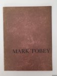 Michelson, Annette (introduction) - Mark Tobey