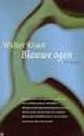 Kraut, Walter - Blauwe ogen Kraut, Walter - Blauwe ogen