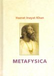 Hazrat Inayat Khan, Hazrat Inayat Khan - Metafysica