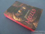 Kirsch, Jonathan. - Mozes. Een nieuwe visie op de grote Bijbelse wetgever en profeet.