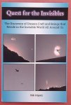 HAYES, NIK. - Quest for the Invisibles, The Discovery of Unseen Craft and Beings that Reside in the Invisible World All Around Us.