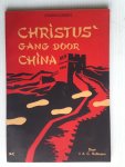 Rullmann, J.A.C. - Christus’gang door China, Zendingsreeks Rullmann, J.A.C. - Christus’gang door China, Zendingsreeks