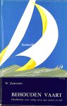 Zantvoort, W. - Behouden vaart