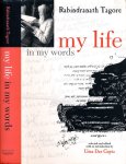Tagore, Rabindranath - My Life in My Words