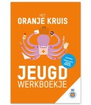 Het Oranje Kruis - Het Oranje Kruis Jeugd werkboekje