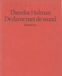 Holman, Theodor - De dame met de wond. Sonnetten.
