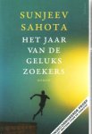 Sahota,Sunjeev - Het jaar van de gelukszoekers