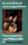 Nieuwenhuys, R. (samenst.) - De wereld heeft twee aangezichten. Proza en poëzie van 1700 tot 1880 (Proza en poëzie van 1200 tot heden in zes delen, III)