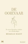 Mickelle Haest - De ooievaar De meest bijzondere verhalen van verloskundigen
