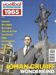 Redactie - Voetbal International Specials:  1965 - Johan Cruijff wonderkind