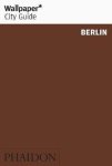Wallpaper* - Wallpaper City Guide 2011 Berlin