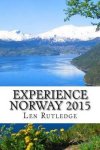 Len Rutledge - Experience Norway 2015
