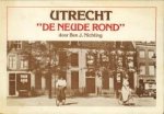 NICHTING, BEN J - Utrecht de Neude rond". Een boekje vol herinneringen in woord en beeld" NICHTING, BEN J - Utrecht de Neude rond". Een boekje vol herinneringen in woord en beeld"