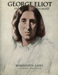 Laski, Marghanita - George Eliot and her world. With 123 illustrations.