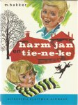 Bakker, M.  -  Tekeningen Gerard van Straaten - Harm Jan en Tieneke