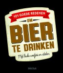- 101 goede redenen om bier te drinken - 101 goede redenen om bier te drinken