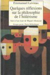 Levinas, Emmanuel - Quelques réflexions sur la philosophie de l'hitlérisme. Suivi d'un essai de Miguel Abensour