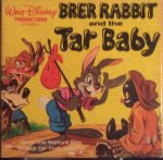 Disney, Walt - Brer Rabbit And The Tar Baby. From the film Song of the South