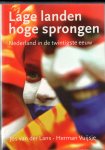 Lans, Jos van der; Herman Vuijsje - Lage Landen, hoge sprongen, Nederland in de twintigste eeuw