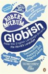 Robert Mccrum - Globish