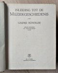 Höweler, Casper - INLEIDING TOT DE MUZIEKGESCHIEDENIS