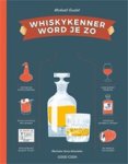 Mickaël Guidot - Whiskykenner word je zo Mickaël Guidot - Whiskykenner word je zo