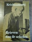 Krishnamurti, J - Brieven aan de scholen