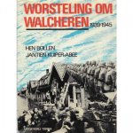 Hen Bollen & Jantien Kuiper-Abee, Jantien Kuiper-Abee - Worsteling om Walcheren 1939-1945