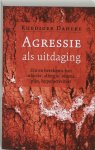 Ruediger Dahlke - Agressie als uitdaging Zin en betekenis van infectie, allergie, reuma, pijn, hyperactiviteit