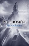 P.F. Thomése - De weldoener
