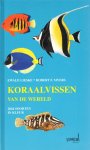 Ewald Lieske & Robert F. Myers - Koraalvissen van de wereld / 2044 soorten in kleur