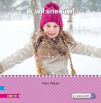 Ferry Piekart - Veilig leren lezen - Ik wil sneeuw! AVI M4