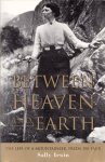Irwin, Sally - Between Heaven and Earth