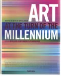 Riemschneider, Burkhard & Grosenick, Uta - Art at the turn of the Millennium - Kunst op de grens van een Millenium (tweetalig)