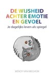 Wendy van Mieghem - De wijsheid achter emotie en gevoel