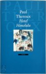 Paul Theroux - Hotel Honolulu