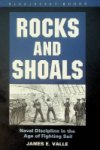 Valle, J.E. - Rocks and Shoals Naval Discipline in the Age of Fighting Sail