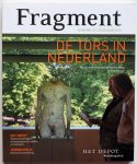 Beek Wim van der, Dijkman Loek, Lentink Gerhard, e.a. - Fragment Tijdschrift van Beeldengalerij Het Depot nummer 10 voorjaar 2016 De tors in Nederland