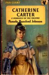 Hansford Johnson, Pamela - Catherine Carter - A romance of the theatre