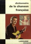Vernillat, France & Jacques Charpentreau - Dictionnaire de la chanson française