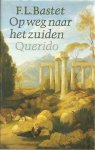 Bastet, F.L. - Op weg naar het zuiden