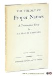 Gardiner, Alan H. - The Theory of Proper Names. A Controversial Essay. Second Edition.