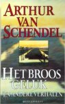 Arthur van Schendel - Het broos geluk en andere verhalen
